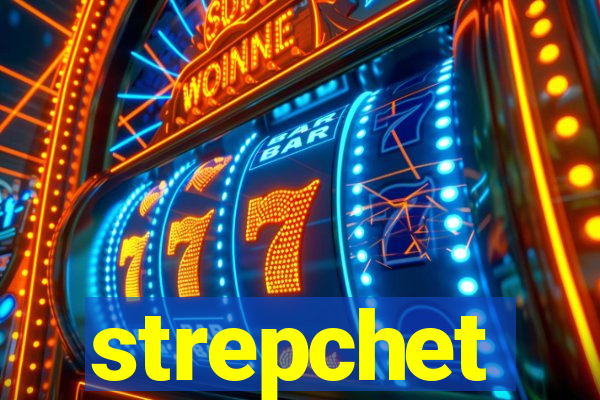 strepchet