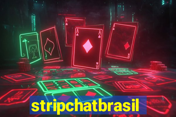 stripchatbrasil