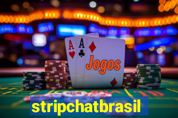 stripchatbrasil