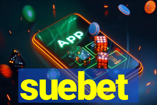 suebet