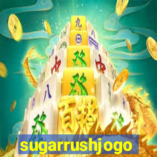 sugarrushjogo