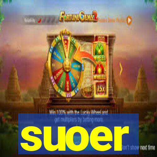 suoer