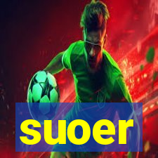 suoer