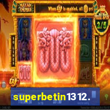 superbetin1312.com