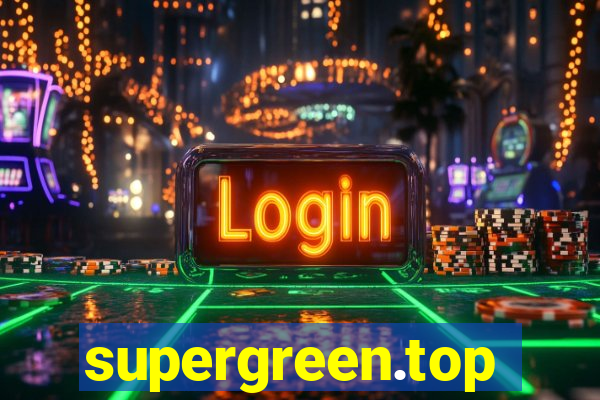 supergreen.top