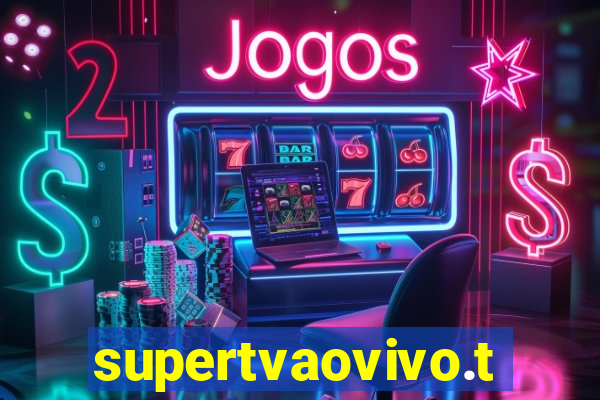 supertvaovivo.tv