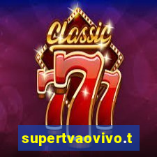 supertvaovivo.tv