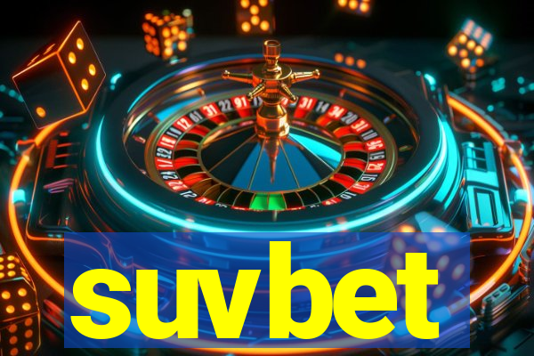 suvbet