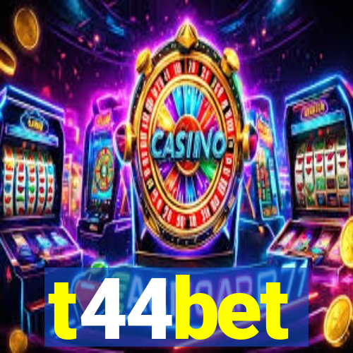 t44bet