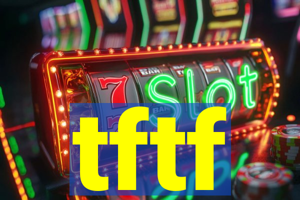 tftf