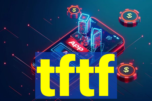 tftf