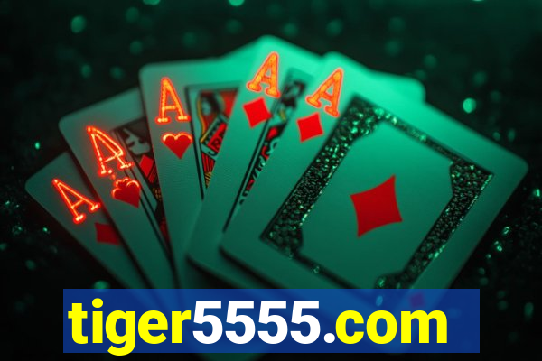 tiger5555.com