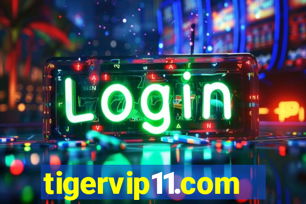 tigervip11.com