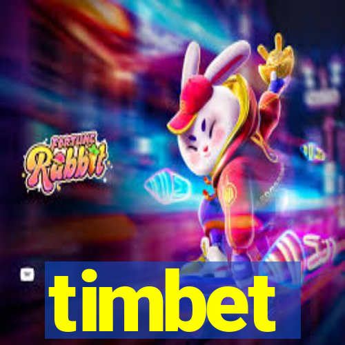 timbet