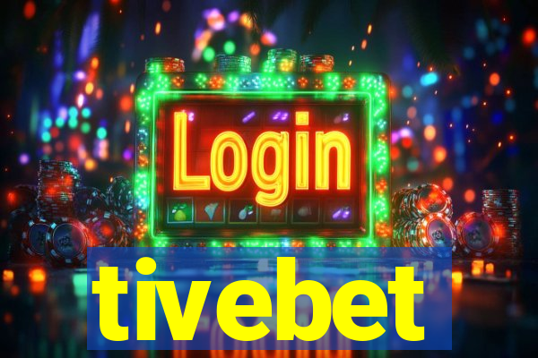 tivebet