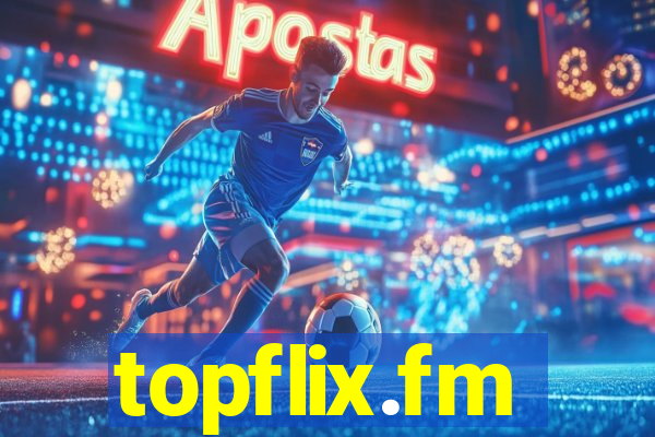 topflix.fm