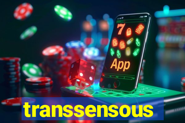 transsensous