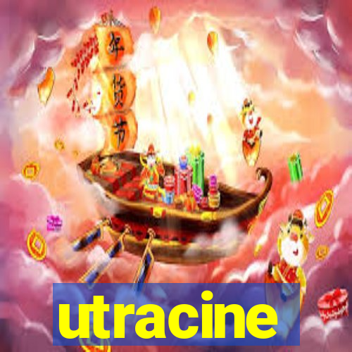 utracine