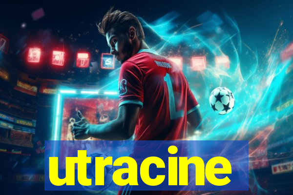 utracine