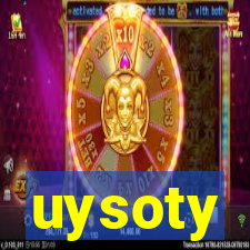 uysoty