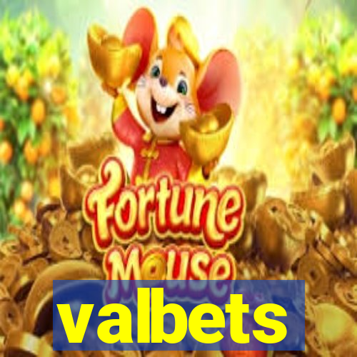 valbets