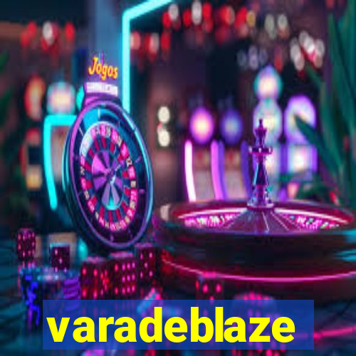 varadeblaze