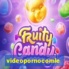 videopornocomlegenda