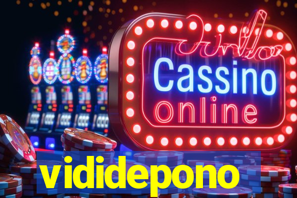 vididepono