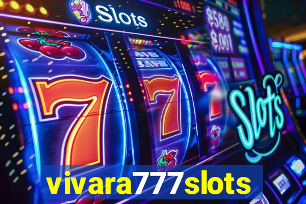 vivara777slots