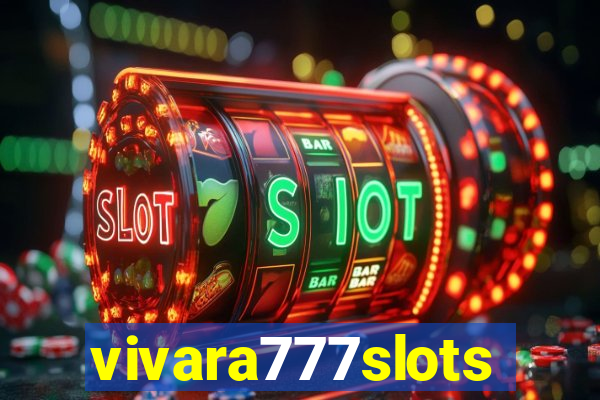 vivara777slots