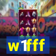 w1fff