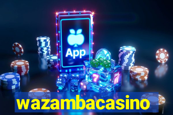 wazambacasino