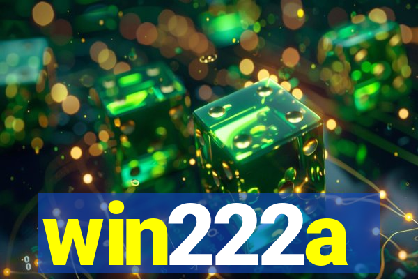 win222a