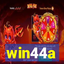 win44a