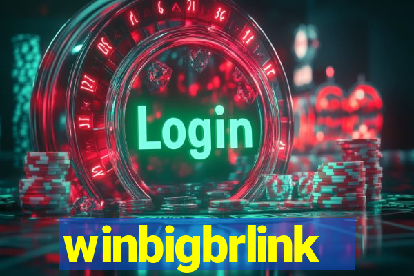 winbigbrlink