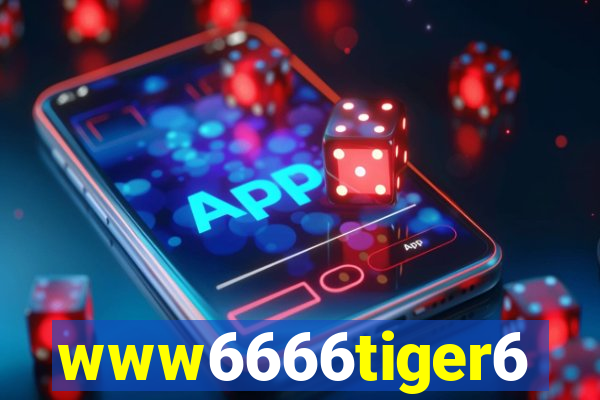 www6666tiger6