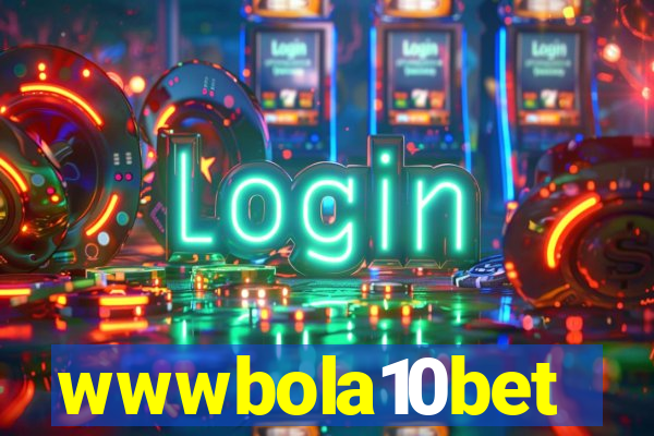 wwwbola10bet