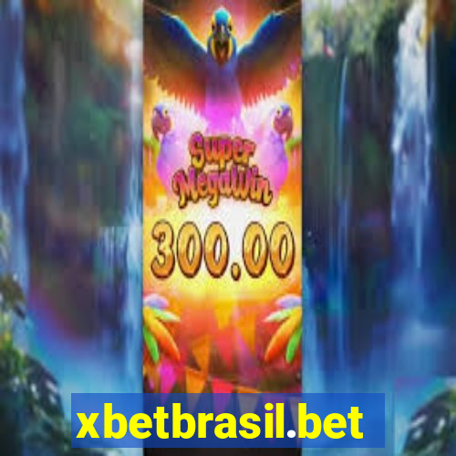 xbetbrasil.bet