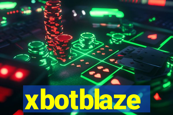 xbotblaze