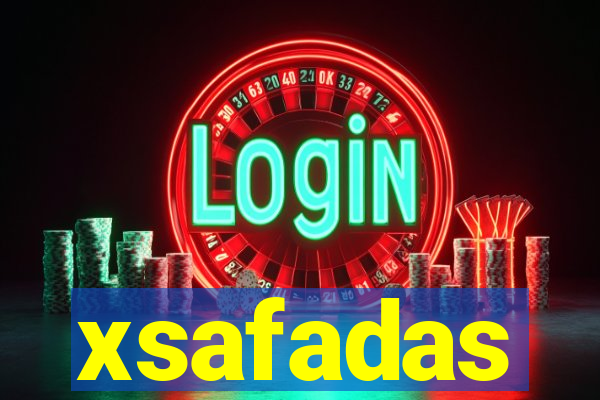 xsafadas