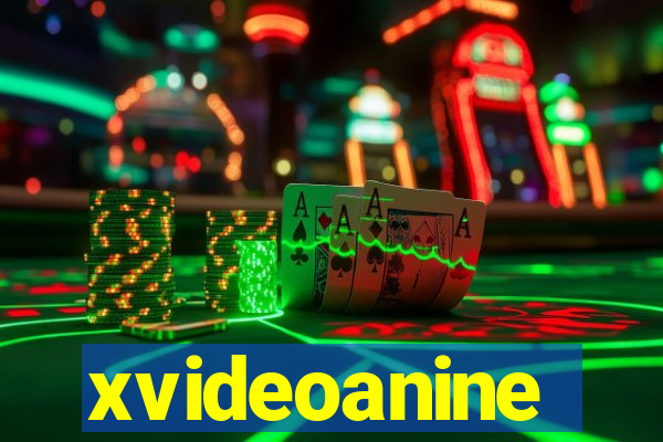 xvideoanine