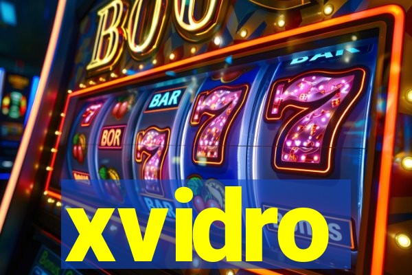 xvidro