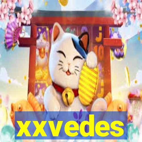 xxvedes