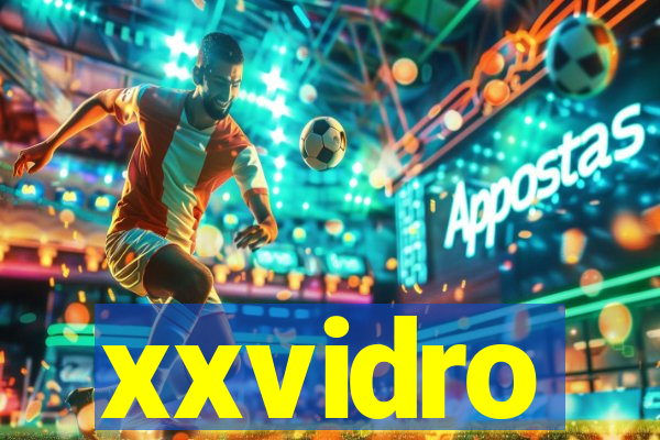 xxvidro