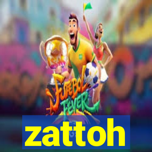 zattoh