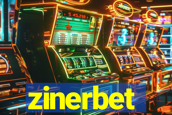 zinerbet