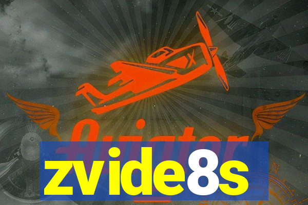 zvide8s