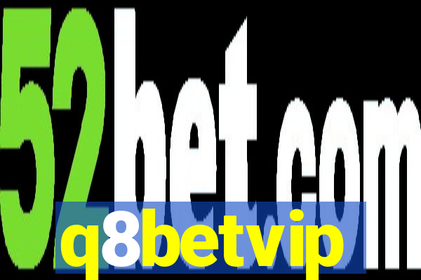 q8betvip