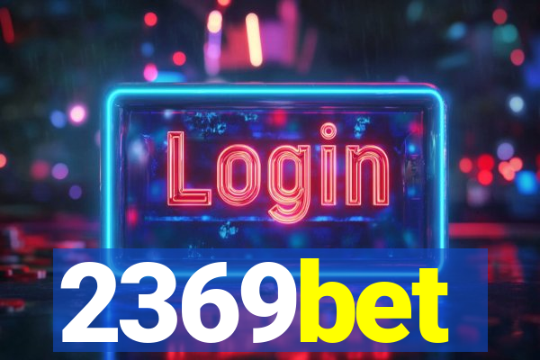 2369bet