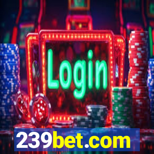 239bet.com